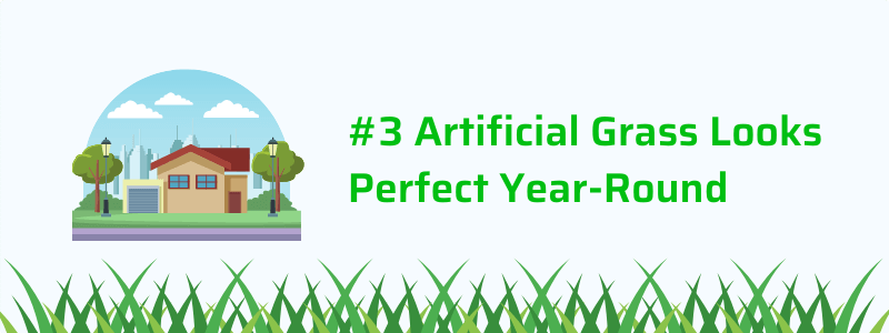 Artificial Grass Looks Perfect Year-Round