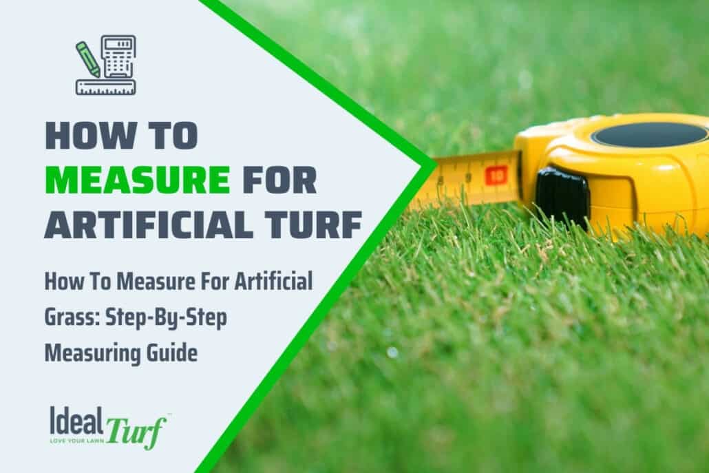 How To Measure For Artificial Grass Calculate Square Feet
